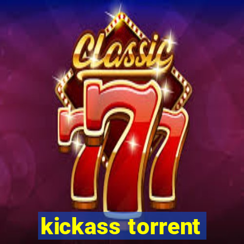 kickass torrent